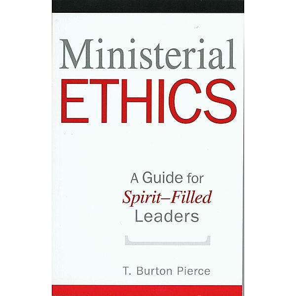 Ministerial Ethics, T. Burton Pierce