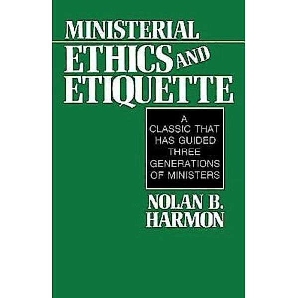 Ministerial Ethics and Etiquette, Nolan Harmon