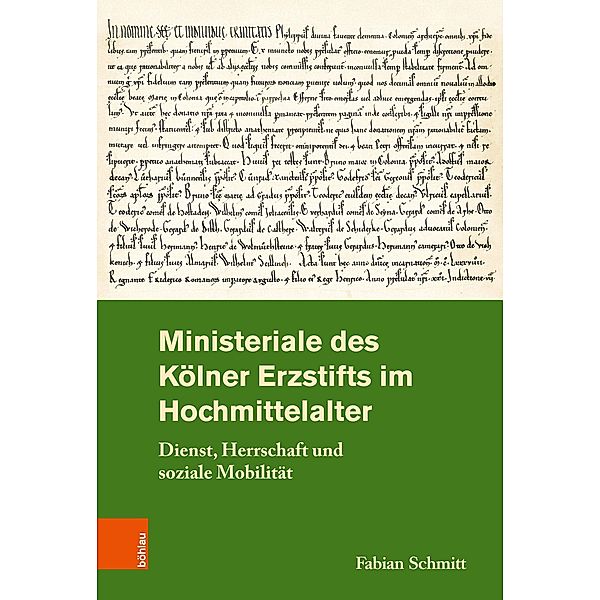 Ministeriale des Kölner Erzstifts im Hochmittelalter, Fabian Schmitt