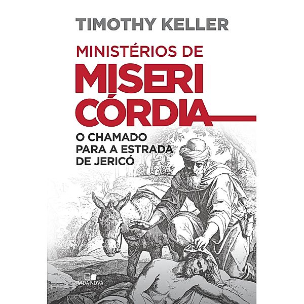 Ministérios de misericórdia, Timothy Keller