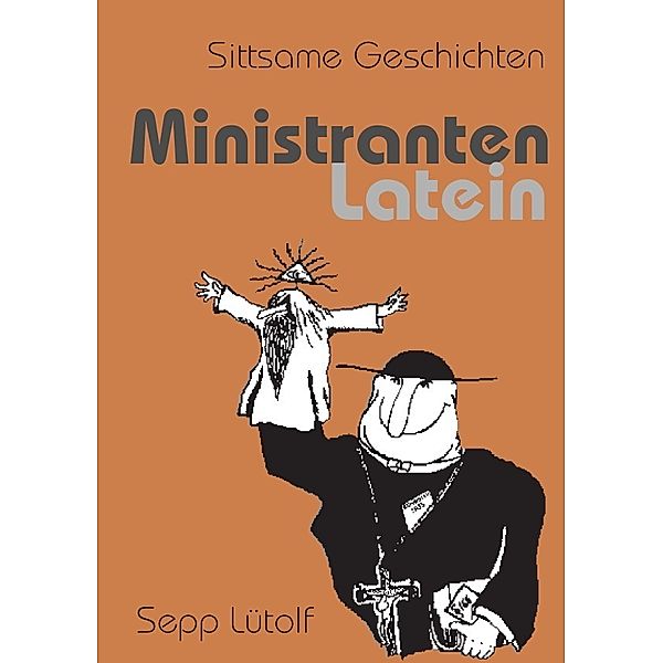 Ministranten Latein, Joseph Lütolf