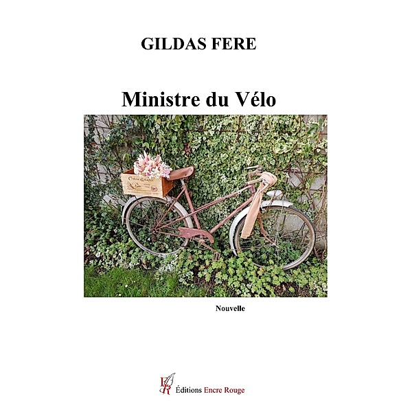 Ministre du vélo, Gildas Fere