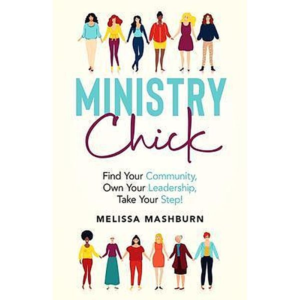 Ministry Chick, Melissa Mashburn