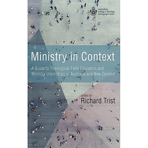 Ministry in Context / Australian College of Theology Monograph Series