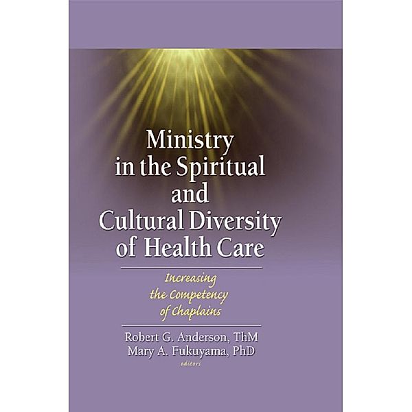 Ministry in the Spiritual and Cultural Diversity of Health Care