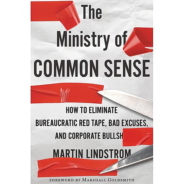 Ministry of Common Sense, Martin Lindstrom