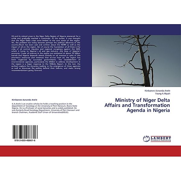 Ministry of Niger Delta Affairs and Transformation Agenda in Nigeria, Kinikanwo Aznunda Anele, Young A.Nkpah