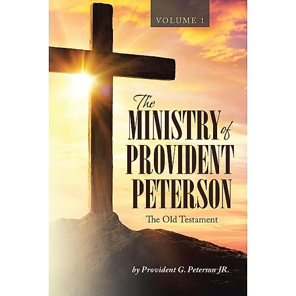 Ministry of Provident Peterson, Provident G. Peterson Jr