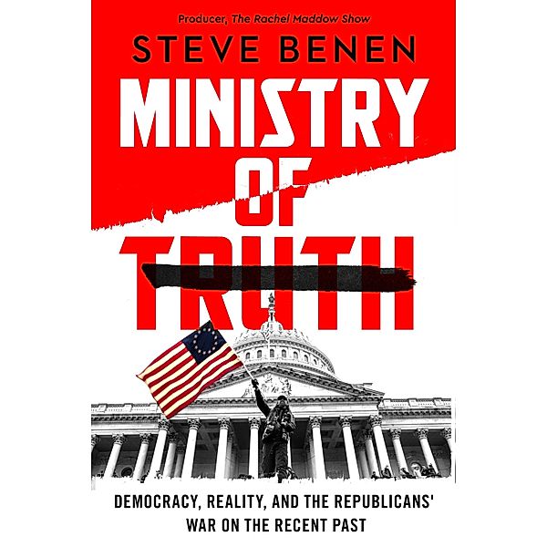 Ministry of Truth, Steve Benen