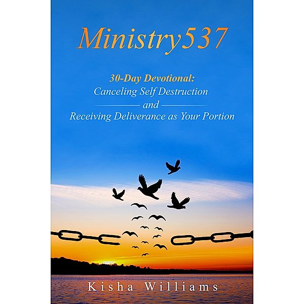Ministry537 30-Day Devotional:, Kisha Williams