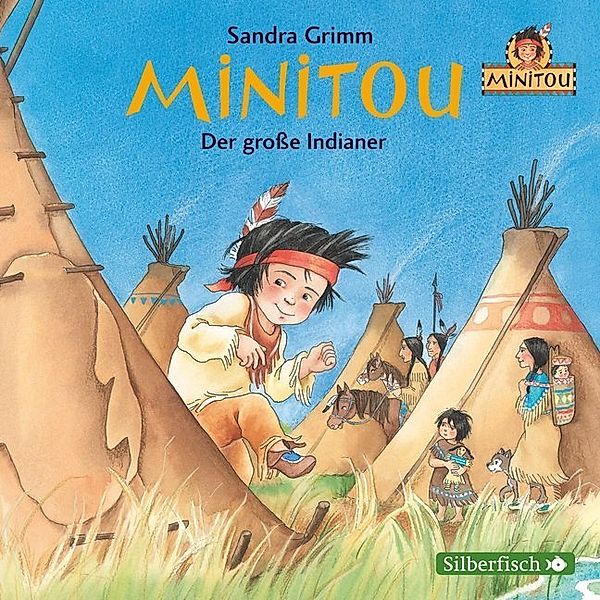 Minitou 1: Der große Indianer,1 Audio-CD, Sandra Grimm