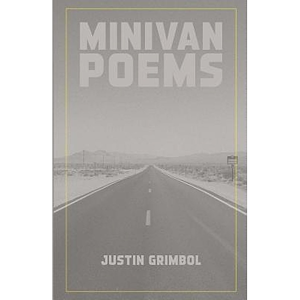 Minivan Poems / Thicke & Vaney Books, Justin Grimbol
