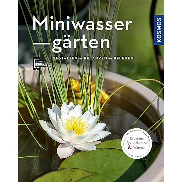 Miniwassergärten (Mein Garten) / Mein Garten, Daniel Böswirth, Alice Thinschmidt