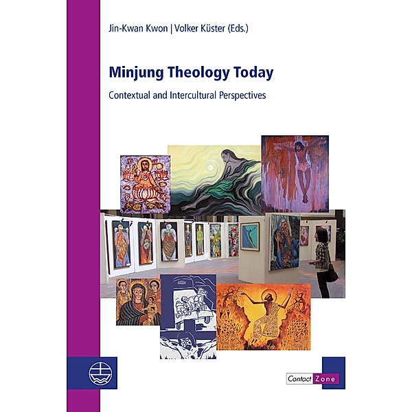 Minjung Theology Today / Contact Zone Bd.21