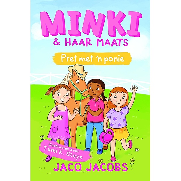 Minki en haar maats: Pret met 'n ponie, Jaco Jacobs
