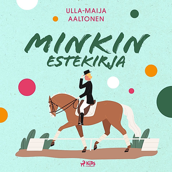 Minkki - 3 - Minkin estekirja, Ulla-Maija Aaltonen