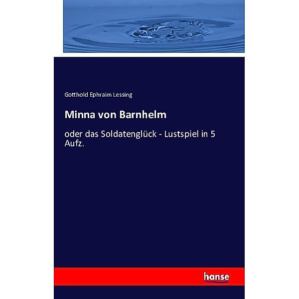 Minna von Barnhelm, Gotthold Ephraim Lessing