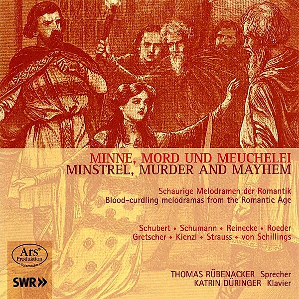 Minne,Mord Und Meuchelei-Schaurige Melodramen, Thomas Rübenacker, Katrin Düringer