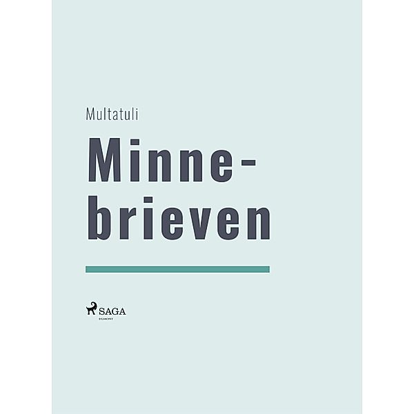 Minnebrieven / Dutch Classics, Multatuli