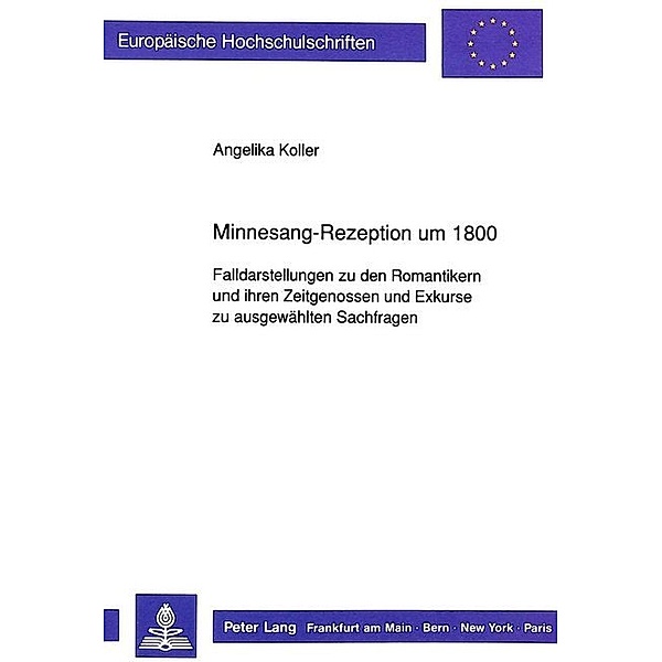 Minnesang-Rezeption um 1800, Angelika Koller