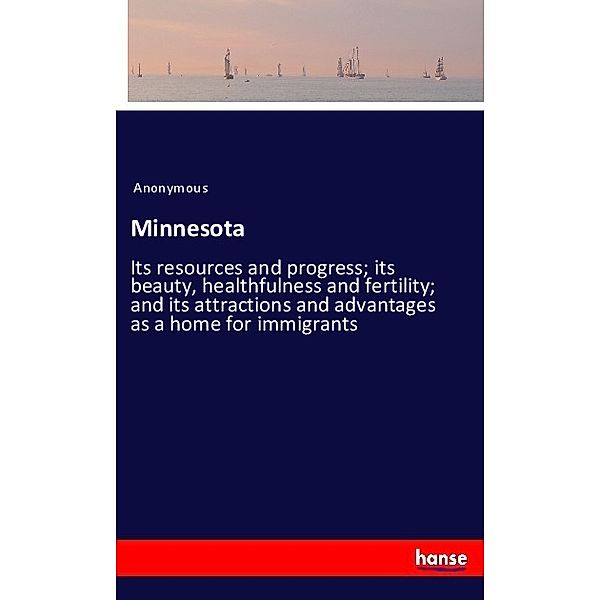 Minnesota, Anonym