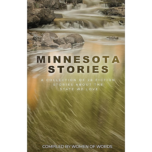 Minnesota Stories, Compiled by Women of Words