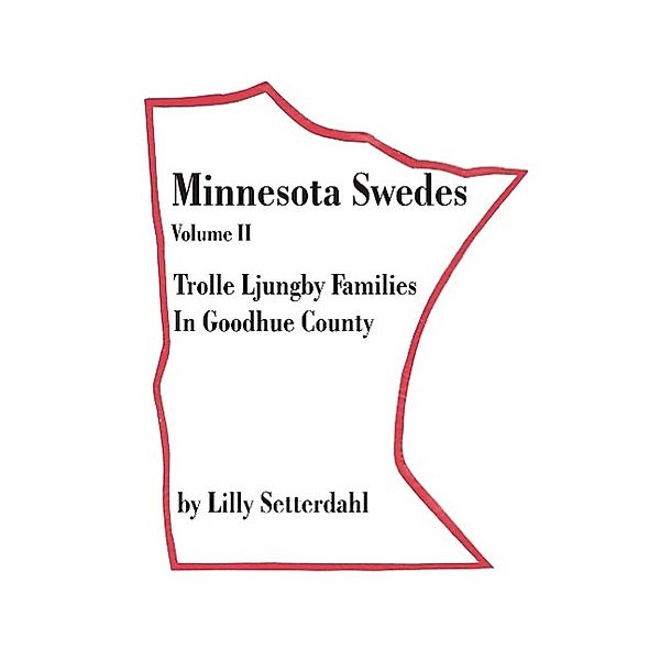 Minnesota Swedes Volume II, Lilly Setterdahl