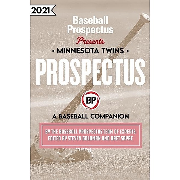Minnesota Twins 2021, Baseball Prospectus