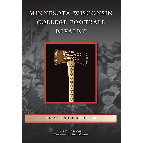 Minnesota-Wisconsin College Football Rivalry, Dave Anderson