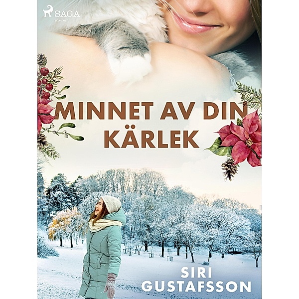 Minnet av din kärlek / Flickorna från Småland Bd.2, Siri Gustafsson