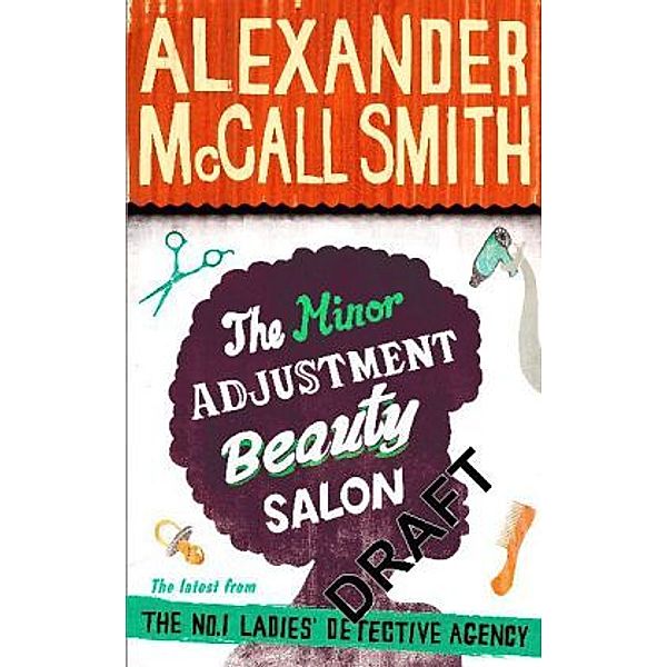 Minor Adjustment Beauty Salon, Alexander McCall Smith