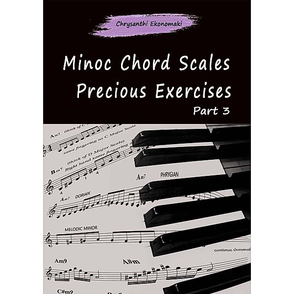 Minor Chord Scales Precious Exercises Part 3, Chrysanthi Ekonomaki