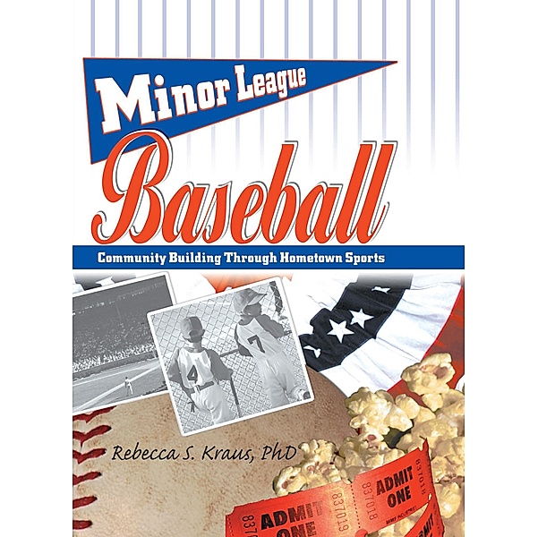 Minor League Baseball, Frank Hoffmann, Rebecca S Kraus, Martin J Manning