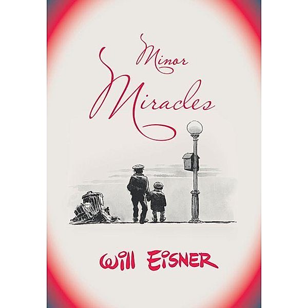 Minor Miracles, Will Eisner