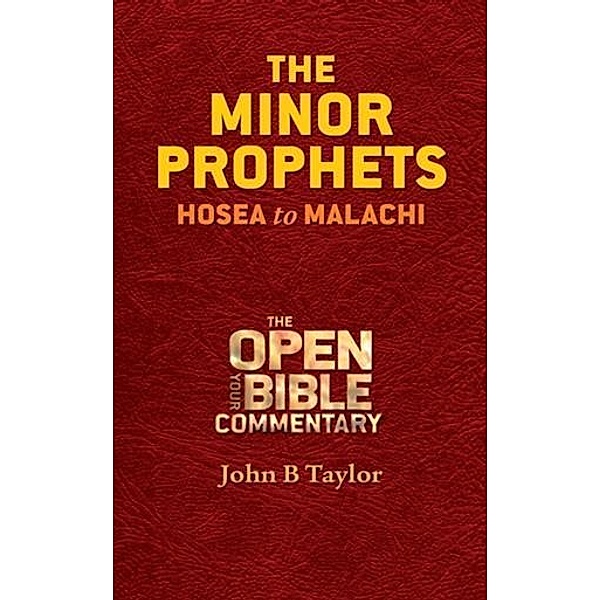 Minor Prophets, John B. Taylor
