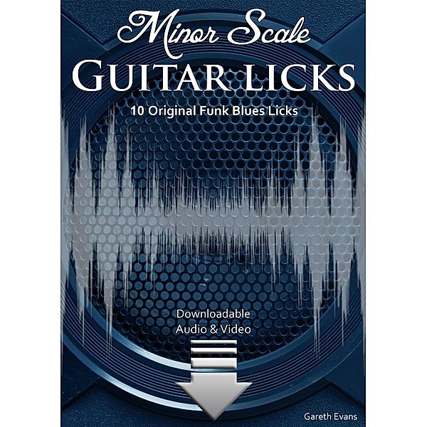 Minor Scale Guitar Licks, Gareth Evans