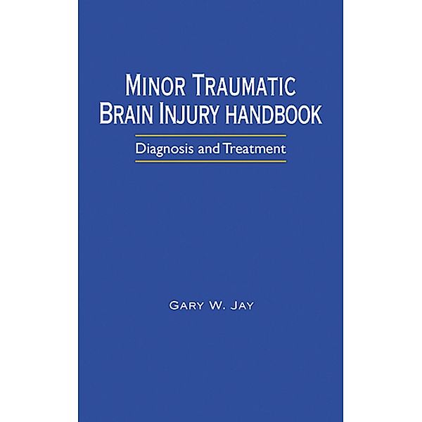 Minor Traumatic Brain Injury Handbook