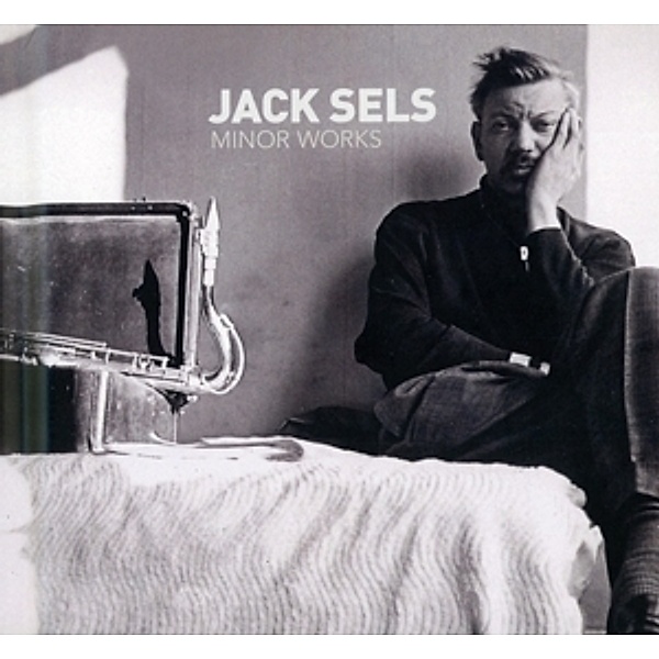 Minor Works (2cd Deluxe Edition), Jack Sels