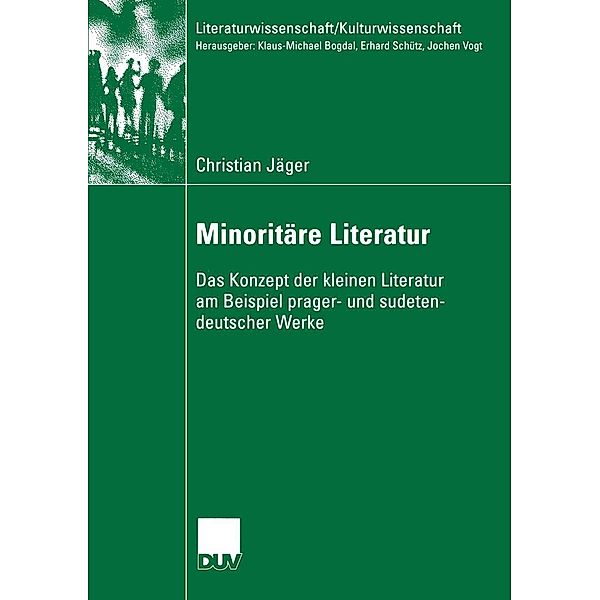 Minoritäre Literatur / Literaturwissenschaft / Kulturwissenschaft, Christian Jäger