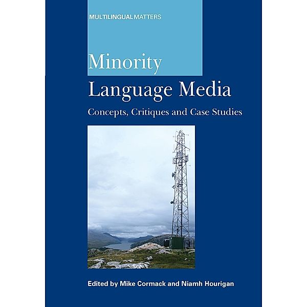 Minority Language Media / Multilingual Matters Bd.138