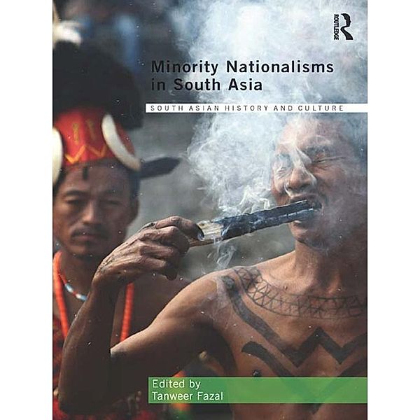 Minority Nationalisms in South Asia
