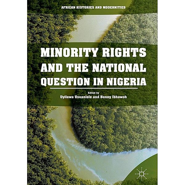 Minority Rights and the National Question in Nigeria / African Histories and Modernities