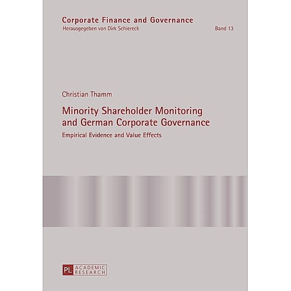 Minority Shareholder Monitoring and German Corporate Governance, Christian Thamm