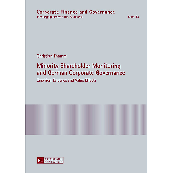 Minority Shareholder Monitoring and German Corporate Governance, Christian Thamm