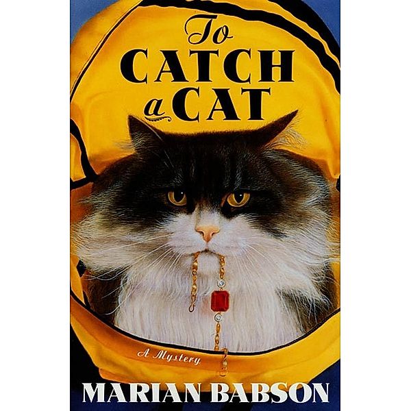 Minotaur Books: To Catch a Cat, Marian Babson