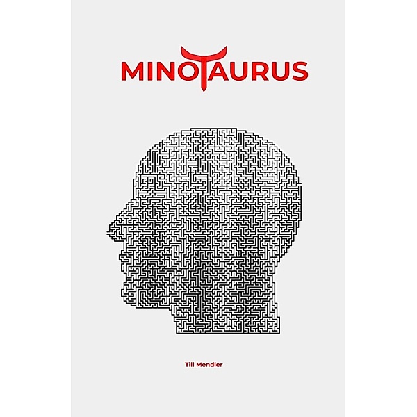 Minotaurus, Till Mendler
