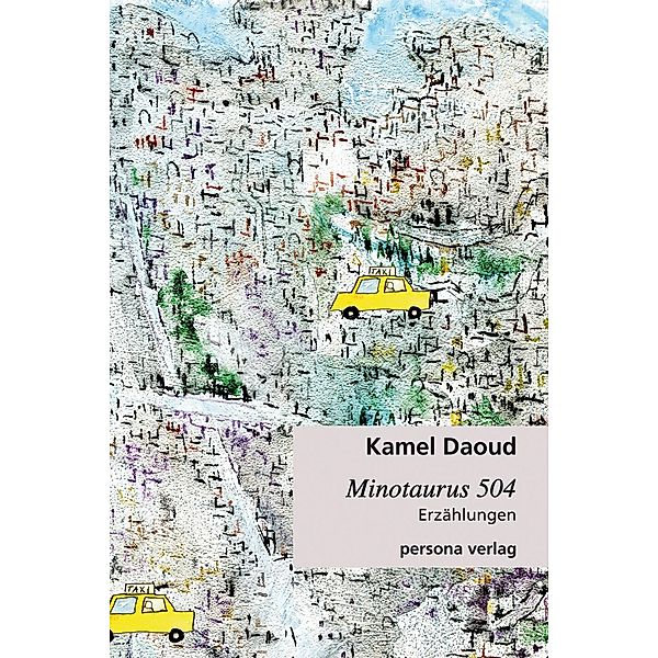 Minotaurus 504, Kamel Daoud