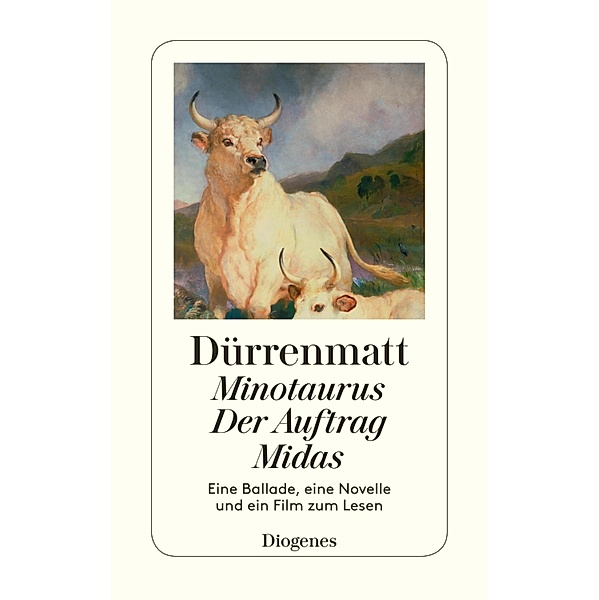 Minotaurus / Der Auftrag / Midas / Diogenes Taschenbücher, Friedrich Dürrenmatt