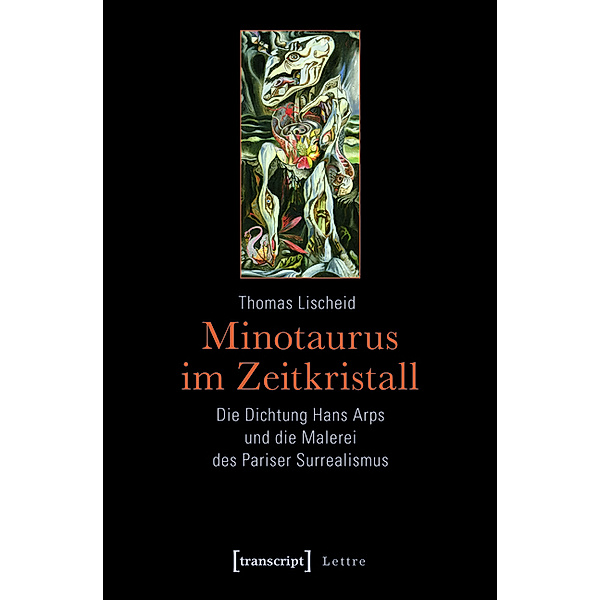 Minotaurus im Zeitkristall / Lettre, Thomas Lischeid