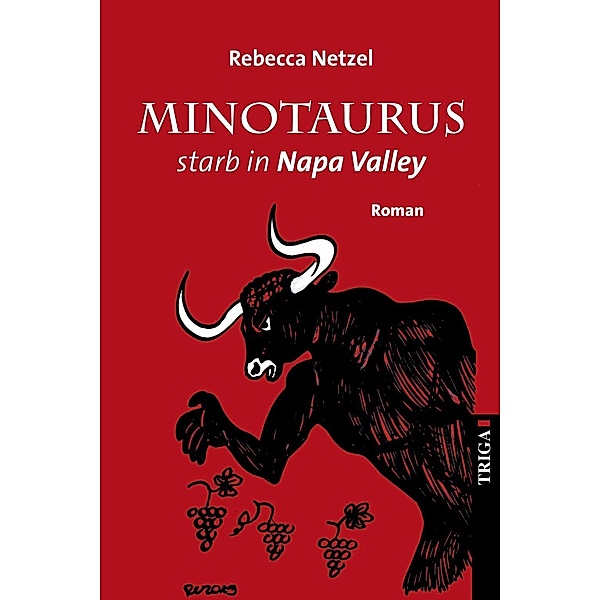 Minotaurus starb in Nappa Valley, Rebecca Netzel
